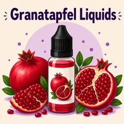 Granatapfel Liquids