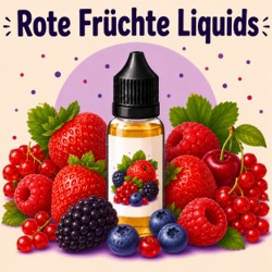 rote Früchte Liquids