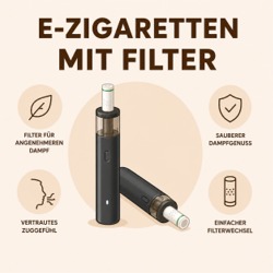 E-Zigaretten mit Filter