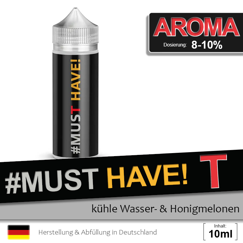 Must Have Aroma T